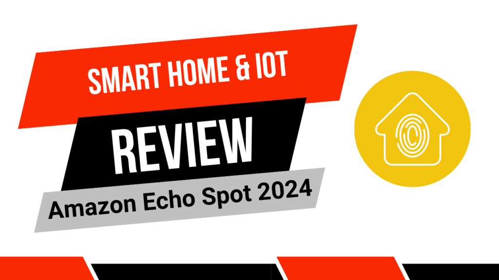 Review - Amazon Echo Spot 2024 im Test