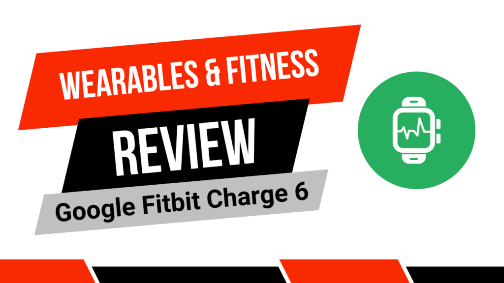 Review - Google Fitbit Charge 6 im Test