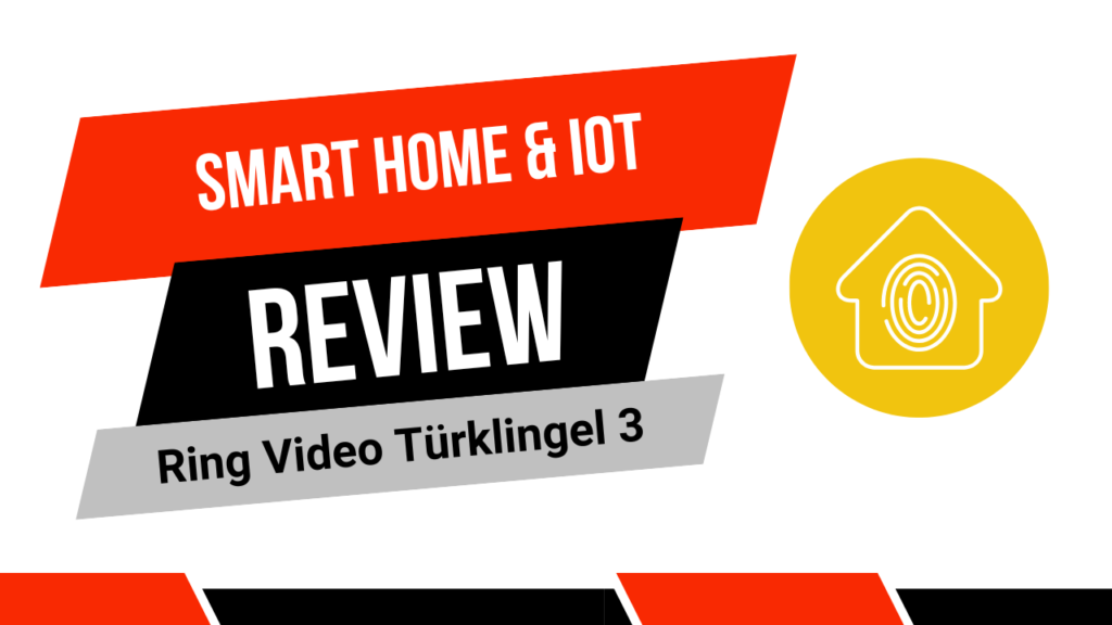 Review - Ring Video Türklingel 3 im Test